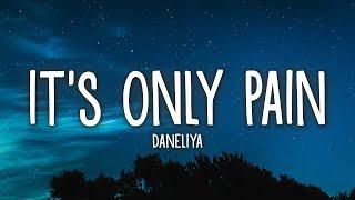DANELIYA - it's only pain (Lyrics)