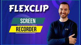 FlexClip Screen Record (How To Record Your Screen For YouTube Videos)