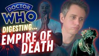 Empire of Death | Digesting The Doctor Who Season Finale w/ Spoilers | Nah, Not For Me