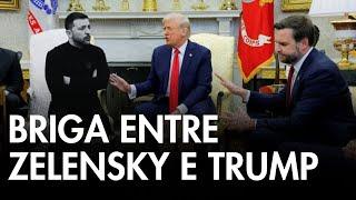 BRIGA DE ZELENSKY E TRUMP: QUAL O RESULTADO? | Professor HOC