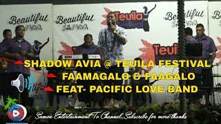 SAMOA ENTERTAINMENT TEUILA 2019 - SHADOW AVIA :Feat Pacific Love Band.