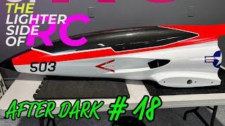 The Lighter Side Of RC After Dark is live! BDX Elite Aerosports and questions