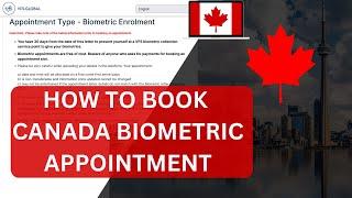 HOW TO BOOK CANADA BIOMETRIC APPOINTMENT THROUGH VFS GLOBAL | FULL INFORMATION   