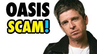 Why The Oasis Reunion Is A Scam!