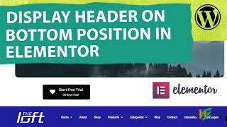 How to Display Header on Bottom Position in Elementor WordPress