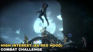 Batman: Arkham Knight - High Interest (as Red Hood) - Combat Challenge