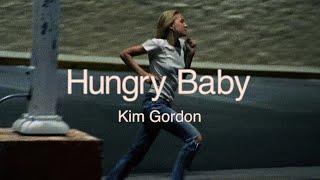 Kim Gordon - "Hungry Baby"