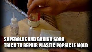 Superglue and Baking Soda Trick to Repair Plastic Popsicle Mold