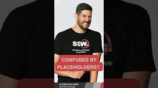 Confused by Placeholders?