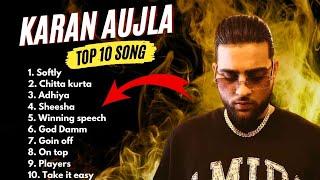 Karan Aujla  All Songs | Karan Aujla  New songs 2024 | #karanaujla  all song trending songs