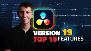 Top 10 New Features - DaVinci Resolve 19 !!! (Studio) It's Finally Released