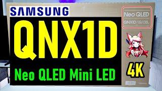 SAMSUNG QNX1D NEO QLED MINI LED: UNBOXING Y REVIEW COMPLETA