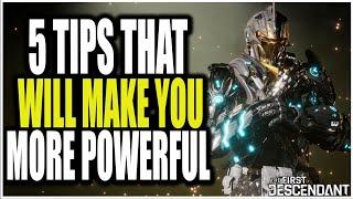 5 TIPS TO MAKE YOU POWERFUL in the First Descendant! (END GAME TIPS & TRICKS)