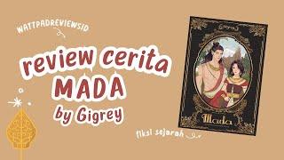 MADA - Gigrey | Review Cerita Wattpad Indonesia