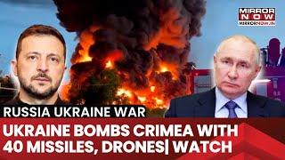 Ukraine Attacks Russia | Bombs Crimea With 40 Missiles, Drones| Putin Fumes, Russian Panic| Watch