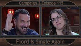 Critical Role Clip | Fjord Is Single Again | Campaign 3 Episode 115