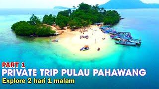 PRIVATE TRIP PULAU PAHAWANG‼️ DESTINASI WISATA PALING HITS DI LAMPUNG | PULAU KELAGIAN BESAR & KECIL