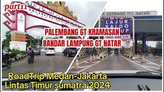 Roadtrip Medan Jakarta Lintas Timur Sumatra 2024 || part11 || Palembang Lampung