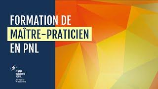 Présentation de la formation de Maître-Praticien en PNL