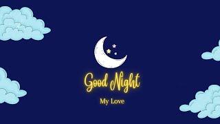 Good Night My Love (Lullaby) - Juliana Frade