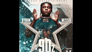 Byron Messia - 90z (Sped up/fast)