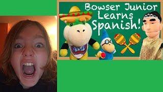 SML Movie: Bowser Junior Learns Spanish REACTION