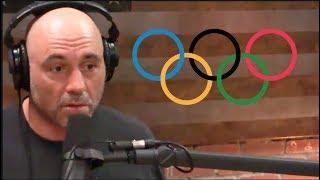 Joe Rogan - The Olympics Are Gross!