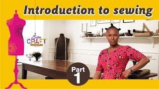 Introduction to Sewing {Beginner's Class}/How To Sew/Sewing For Beginners/Sewing Tutorial