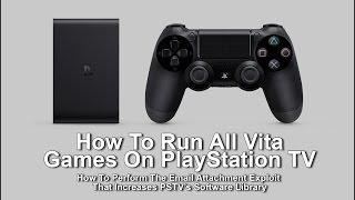 How To Exploit PlayStation TV To Run All Vita Games