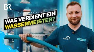 Unser Trinkwasser ist sein Job! Arbeit als Wassermeister: Alltag & Gehalt | Lohnt sich das? | BR