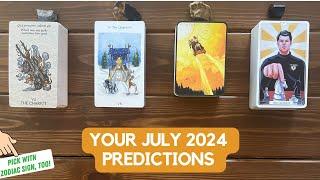 Your July 2024 Predictions!