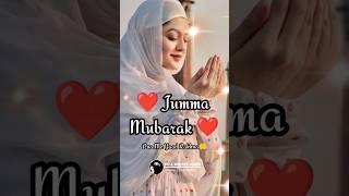 Jumma Mubarak Status ️ | Islamic Status | Jumma Mubarak Status #shorts #jummamubarak #jumma