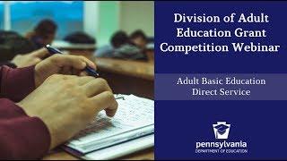 Adult Basic Education Direct Service - Division of Adult Education Grant Competition Webinar