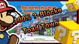 Alle Fragezeichen Blöcke (?-Blöcke) in Toad Town - Paper Mario The Origami King