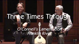 O'Connell's Lamentation - Franklin River - Three Times Through