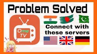 Ome tv vpn : Ome Tv Vpn android/iPhone/ios - Ome Tv how to change country : Ome Tv Vpn not working