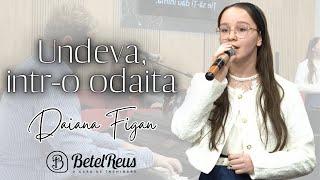 Daiana Figan | Undeva, intr-o odaita | Betel Reus |