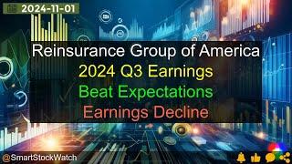 [Beat Expectations] Reinsurance Group of America - 2024 Q3 Earnings Analysis