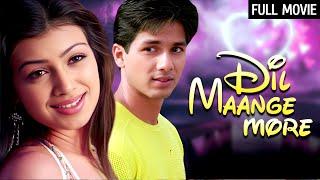 क्या शाहिद को मिलेगा अपना असली प्यार? | Dil Maange More Full Movie | Shahid Kapoor, Ayesha Takia