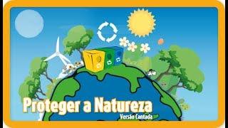 Proteger a Natureza | Reciclagem | Canções para crianças em Português