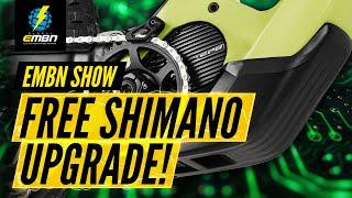 Shimano's FREE Motor Power Upgrade | EMBN Show 357