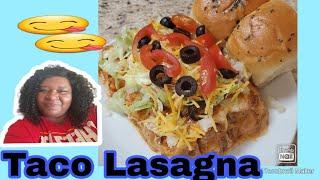 Taco Lasagna