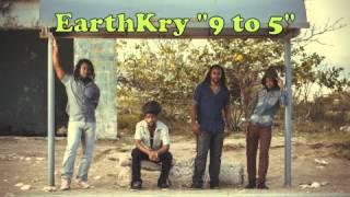 EarthKry-"9 t0 5"