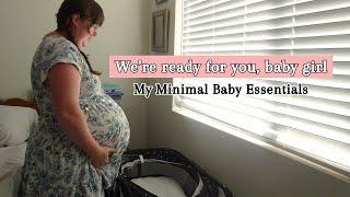 Minimalist Baby Essentials: show and tell of everything we have prepped for baby #4