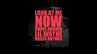 Chris Brown - Look At Me Now ft. Lil Wayne, Busta Rhymes (LYRICS).mp4