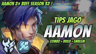 CARA MAIN AAMON 2× BUFF ! BUILD & EMBLEM AAMON TERSAKIT 2024 ! | AAMON JUNGLER GAMEPLAY