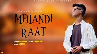 Mehandi Raat Mashup | Maahi Aamir |  Faheem Bhat | Mir Umer | Adil Dks Super Hit Kashmiri Song