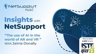 Insights with NetSupport - Jaime Donally