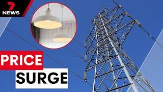 Power prices set to soar for Aussie homes and businesses from July 1 | 7NEWS