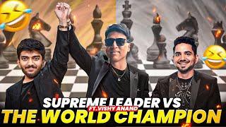 Supreme Leader Vs The World Champion FT Vishy Anand 